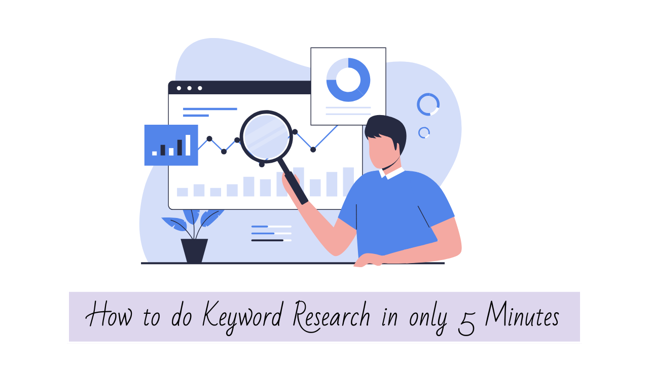 How to do Keyword Research in only 5 Minutes