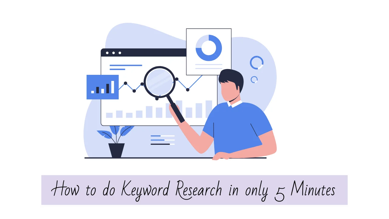 How to do Keyword Research in only 5 Minutes