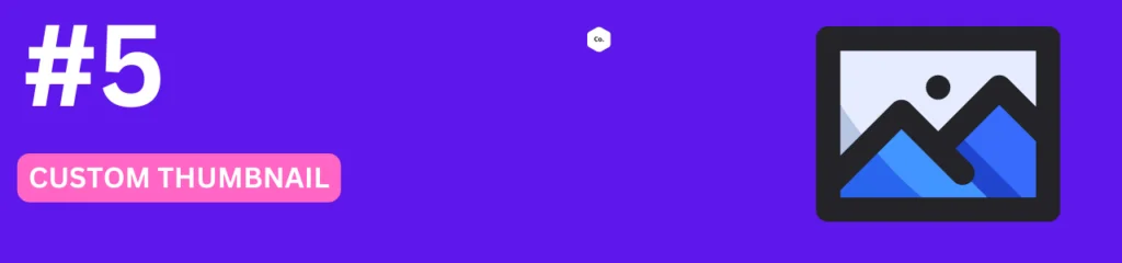 Custom Thumbnail Custom Thumbnail