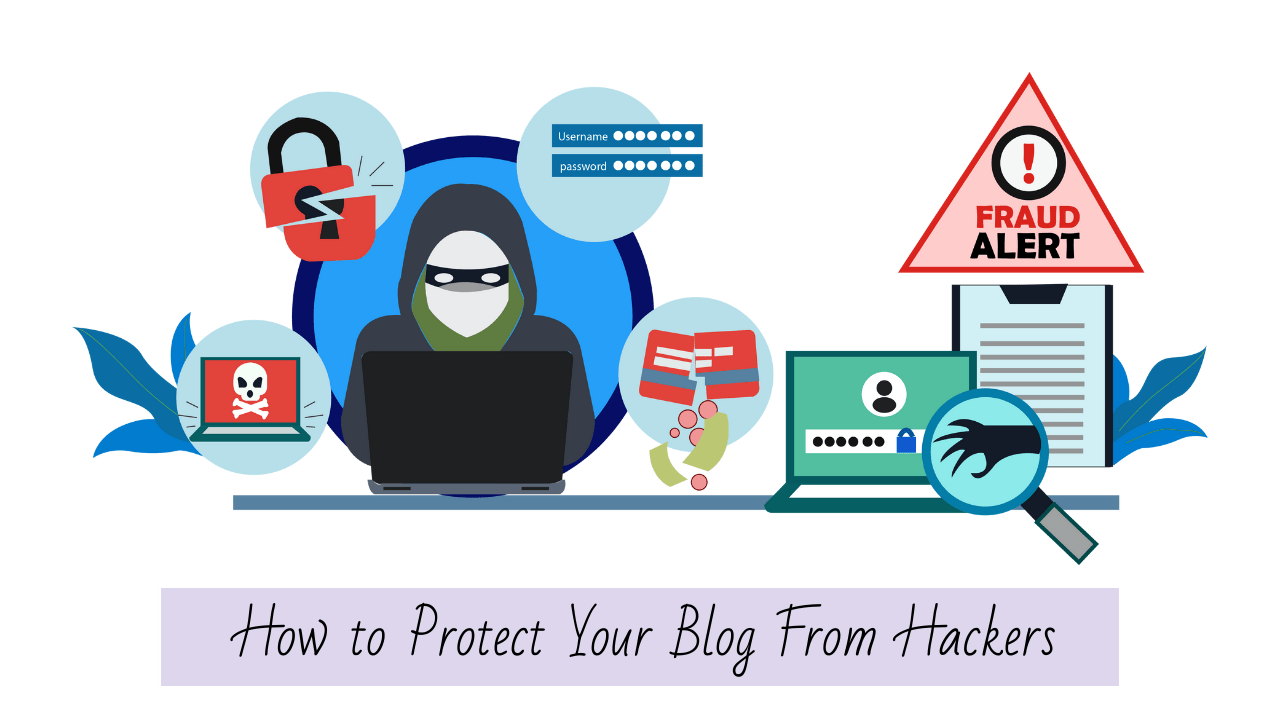 How to Protect Your Blog From Hackers